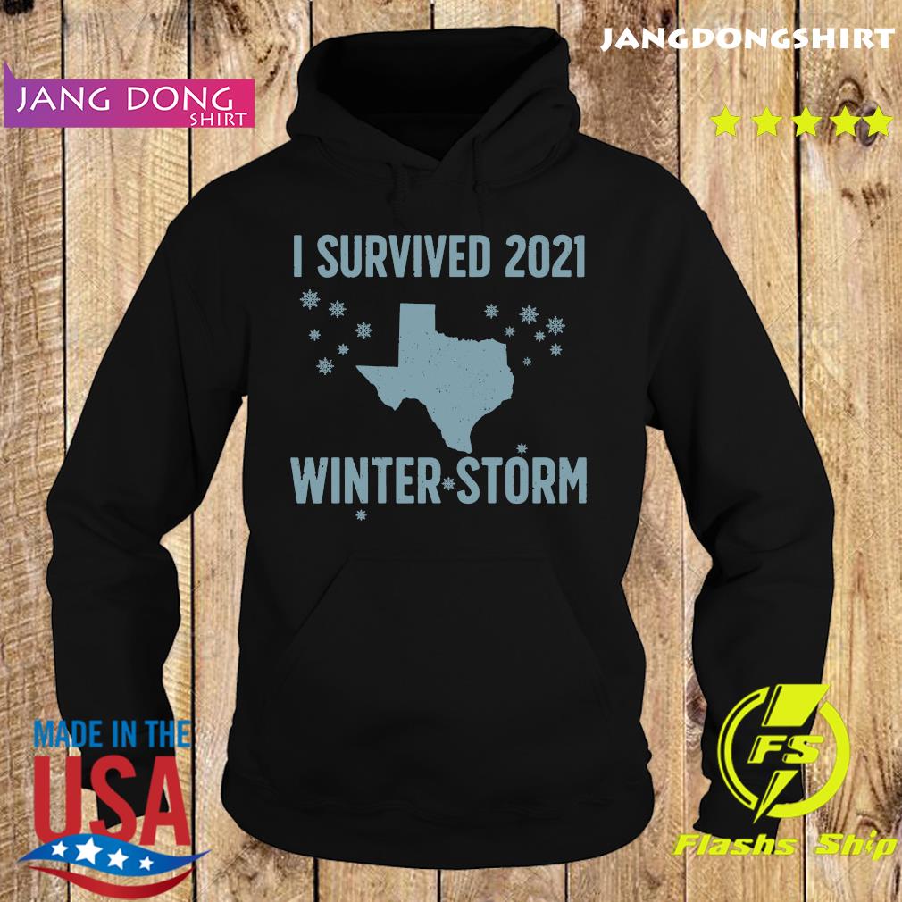 Official I Survived 2021 Winter Storm Texas Strong Shirt Hoodie