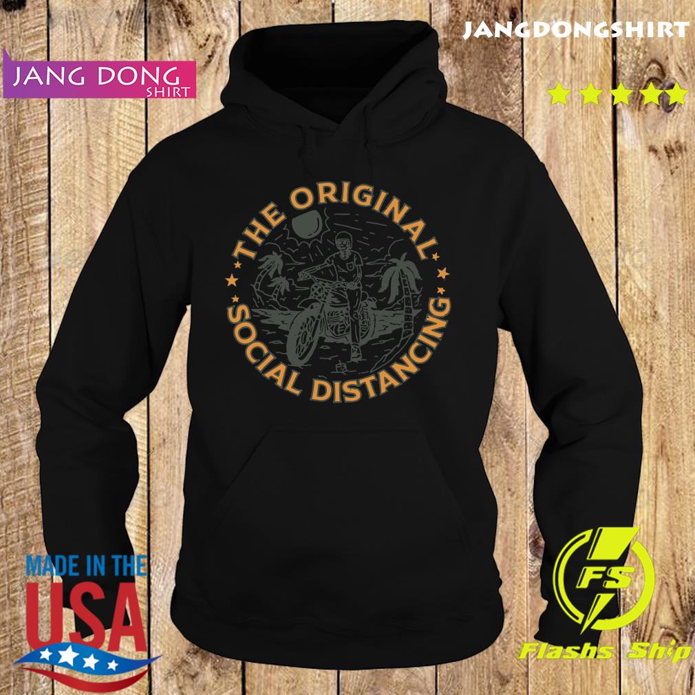 The Motor Riding Original Social Distancing Shirt Hoodie