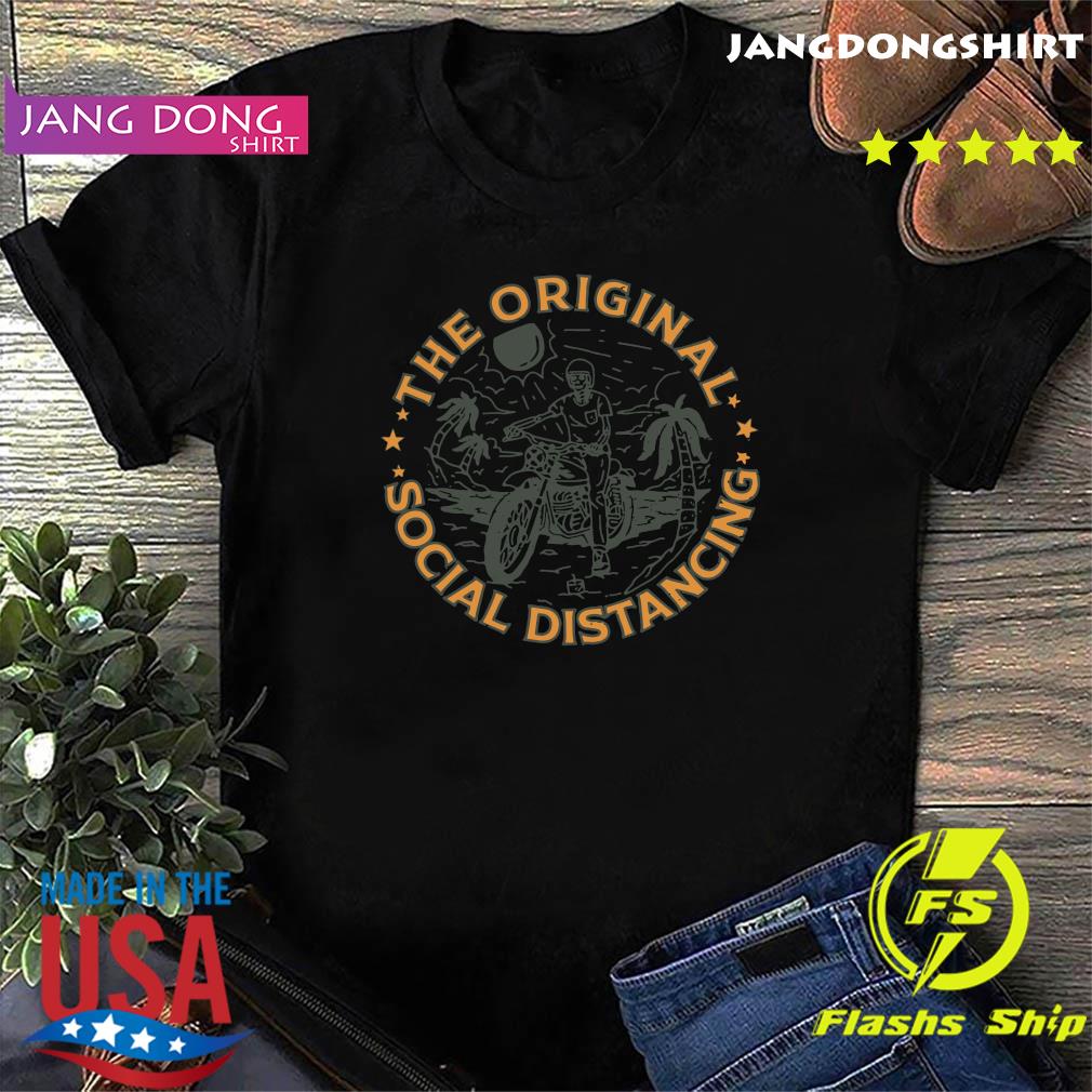 The Motor Riding Original Social Distancing Shirt